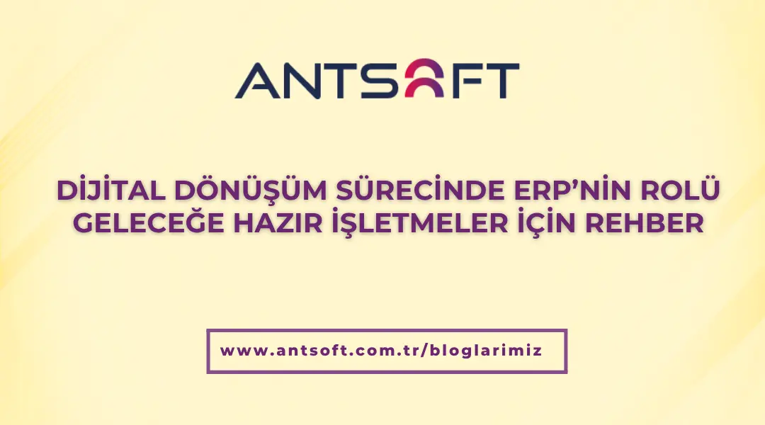 Logo ERP ile dijital dönüşüm ve kurumsal rehber