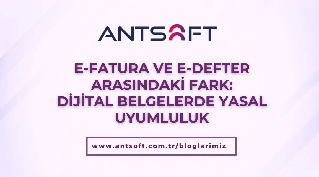 e-Fatura ve e-Defter Arasındaki Fark